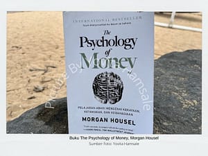 Read more about the article The Psychology of Money : Sabar Pangkal Kaya