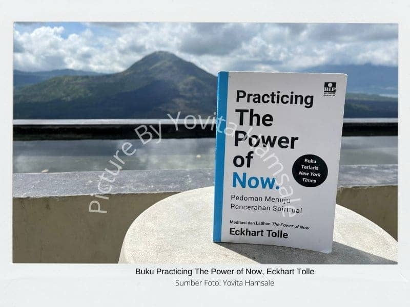 Buku Practicing The Power of Now: Mulailah!