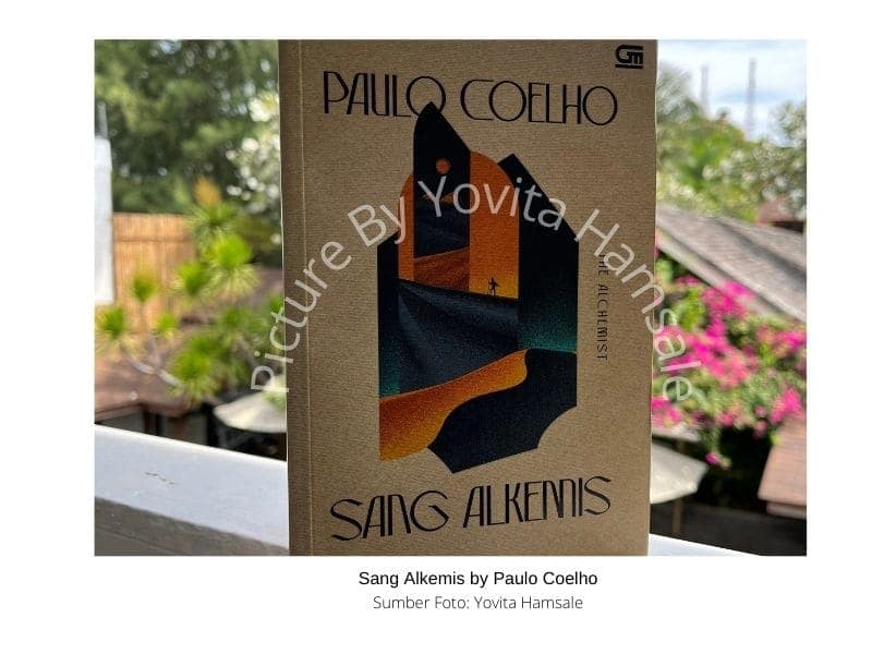 Buku Sang Alkemis : Menyadari Tanda – Tanda - Travelling and Books